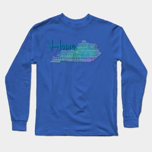 My Kentucky Home Long Sleeve T-Shirt